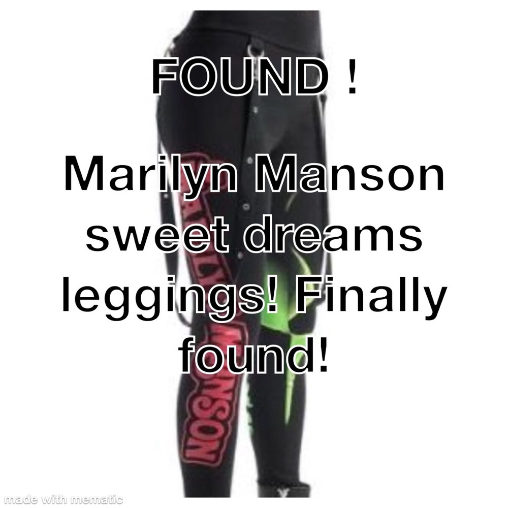 FOUND! Marilyn Manson sweet dreams leggings